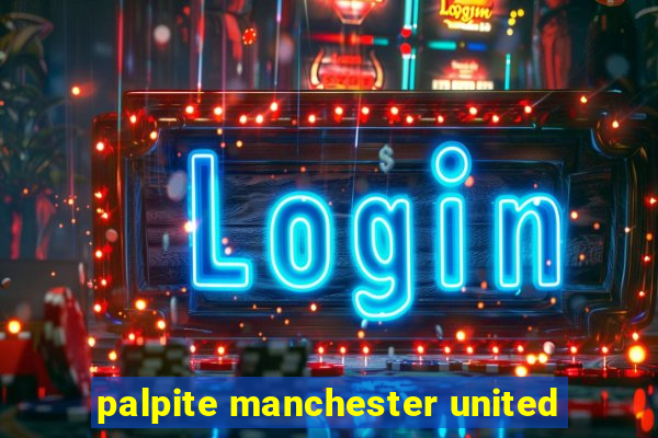 palpite manchester united